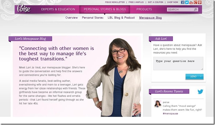 Poise menopause blog: http://poise.com/personal-stories-and-blogs/menopause-blog