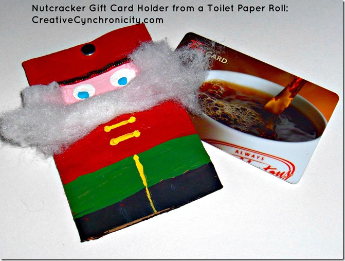 Nutcracker Gift Card Holder CreativeCynchronicity.com Make in under 15 minutes! 