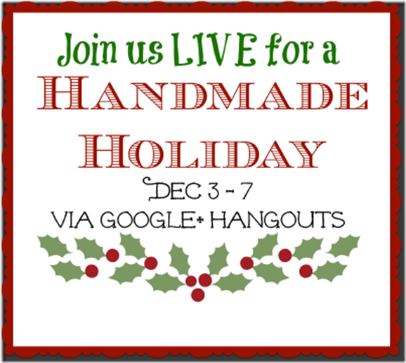 Google+ Handmade Holiday Hangouts