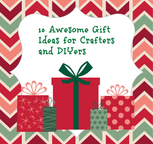 10-gift-ideas-crafters-diyers