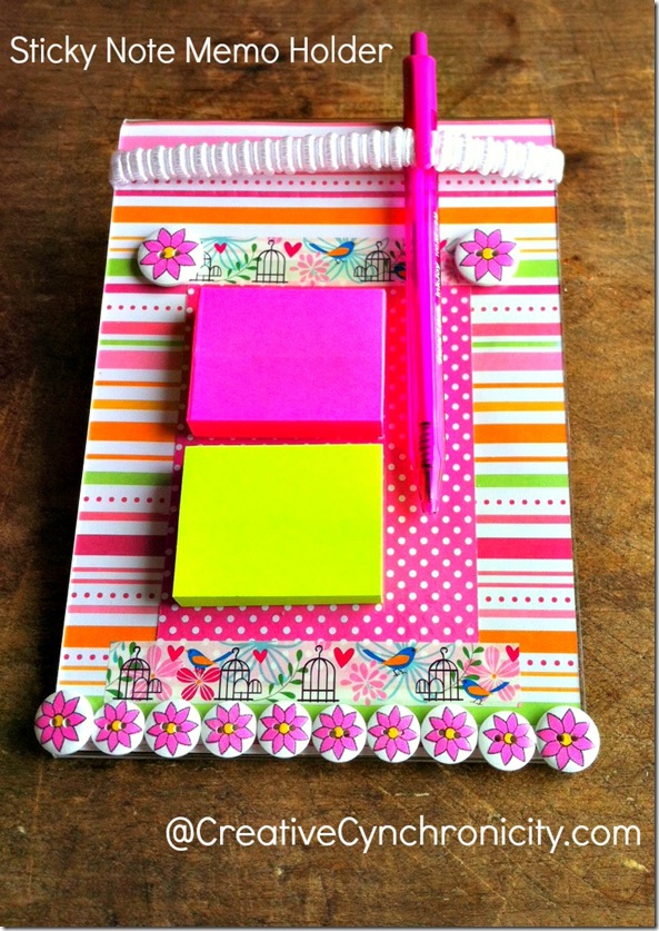 This sticky note memo pad holder is so handy! Keeps your sticky notes and pen right at hand. Quick and easy to make and very inexpensive. Makes a great gift. How about for Teacher Appreciation or Mother's Day?