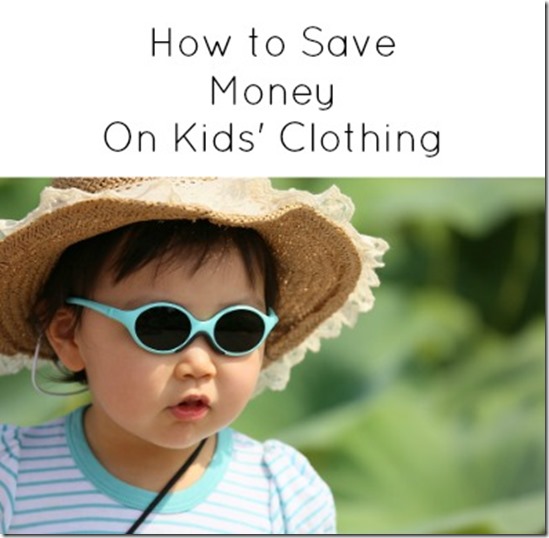 how to save money on kids' clothing