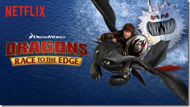 Dragons- Race to the Edge