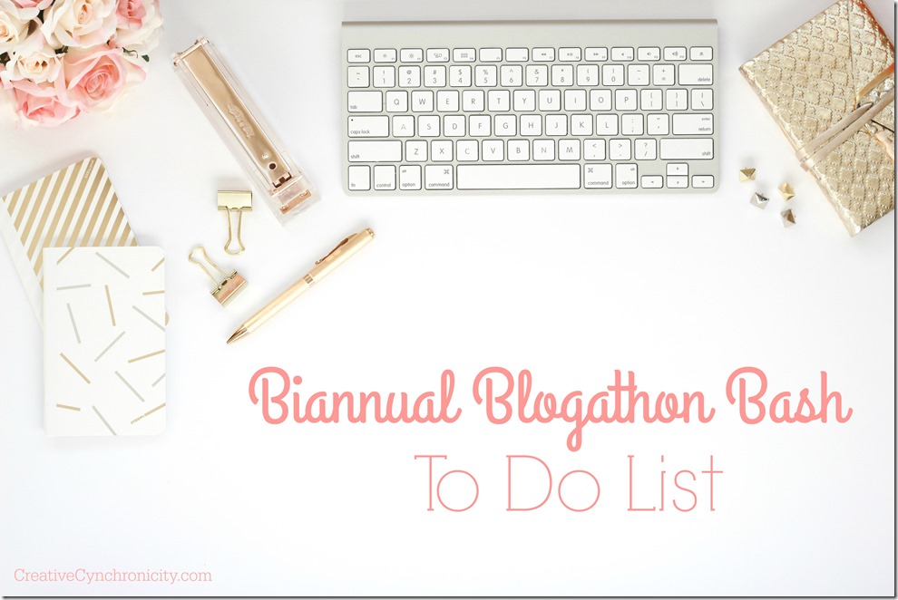 biannual blogathon bash to do list
