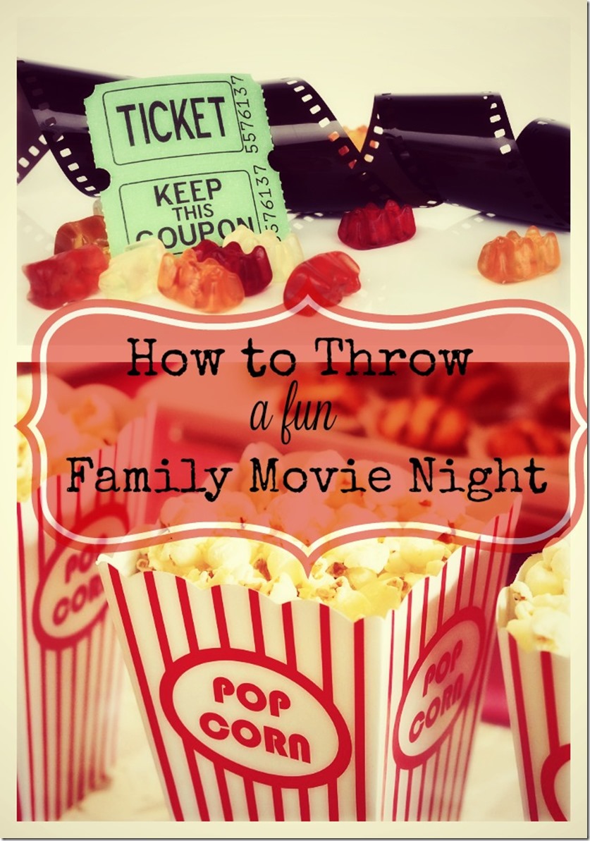 how to throw a fun family movie night