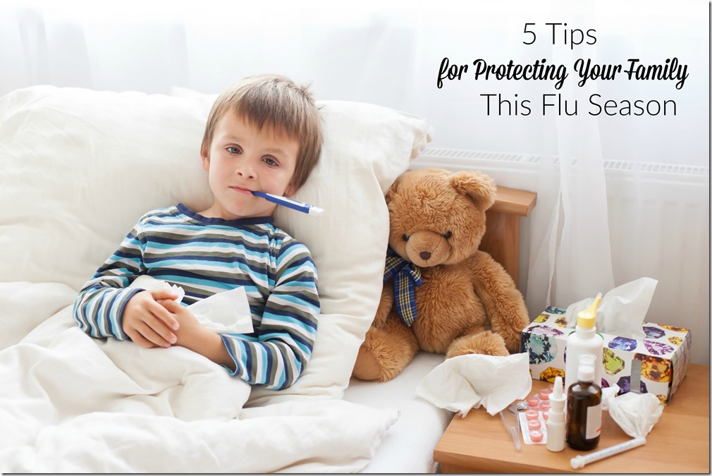 5 tips for protecting your family this flu season