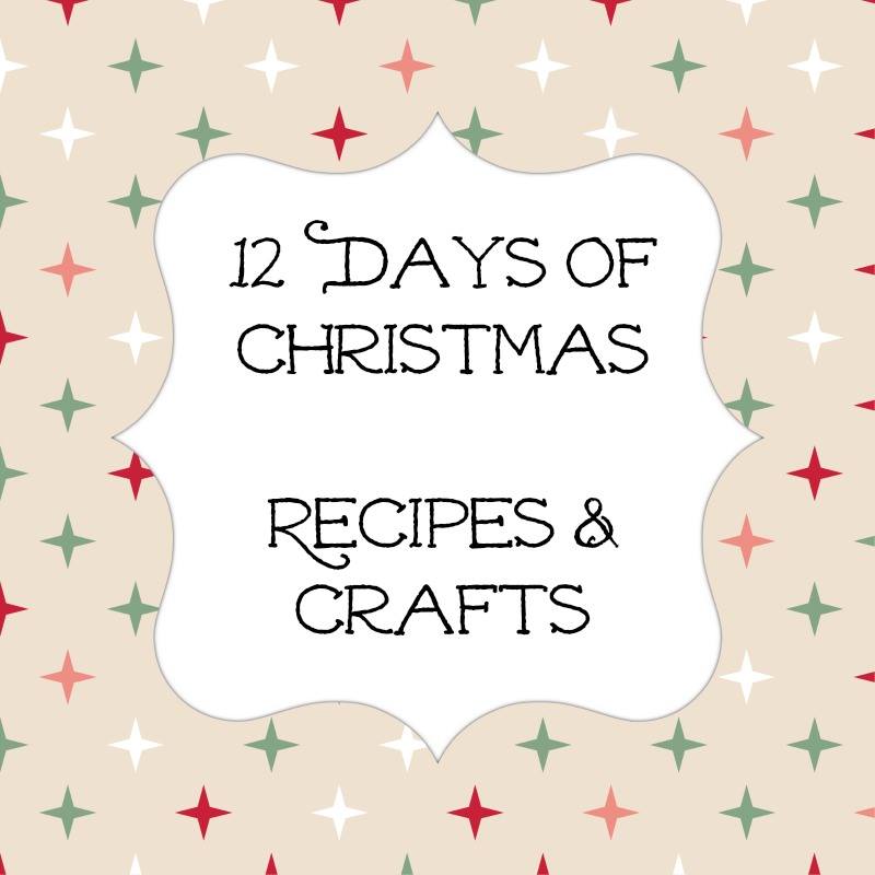12-days-of-christmas-recipes-and-crafts