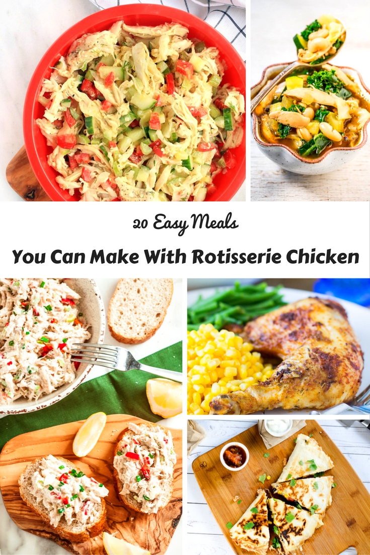 meals you can make with rotisserie chicken