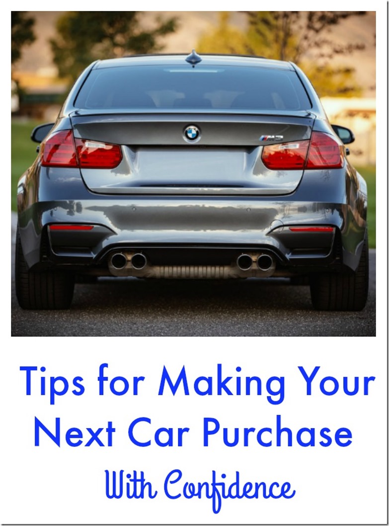 tips for making your next car purchase with confidence