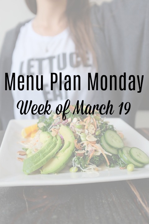 menu plan monday week of march 19