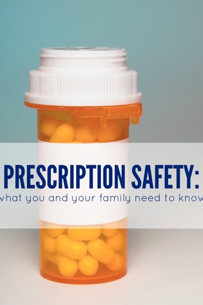 Prescription Safety What You and Your Family Need to Know