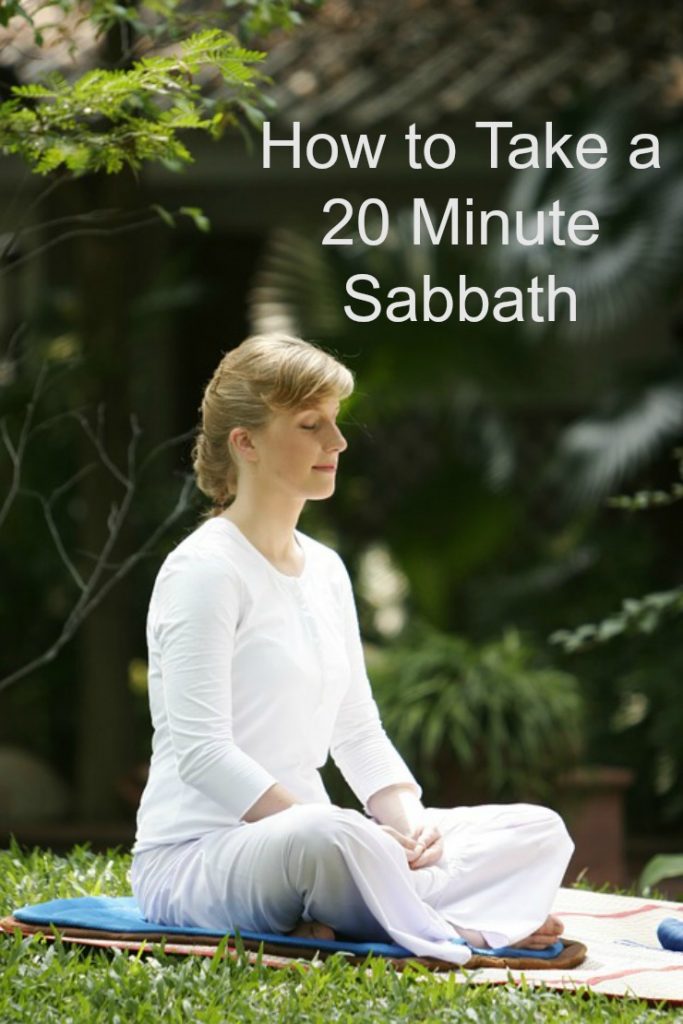 How to Take a 20 Minute Sabbath