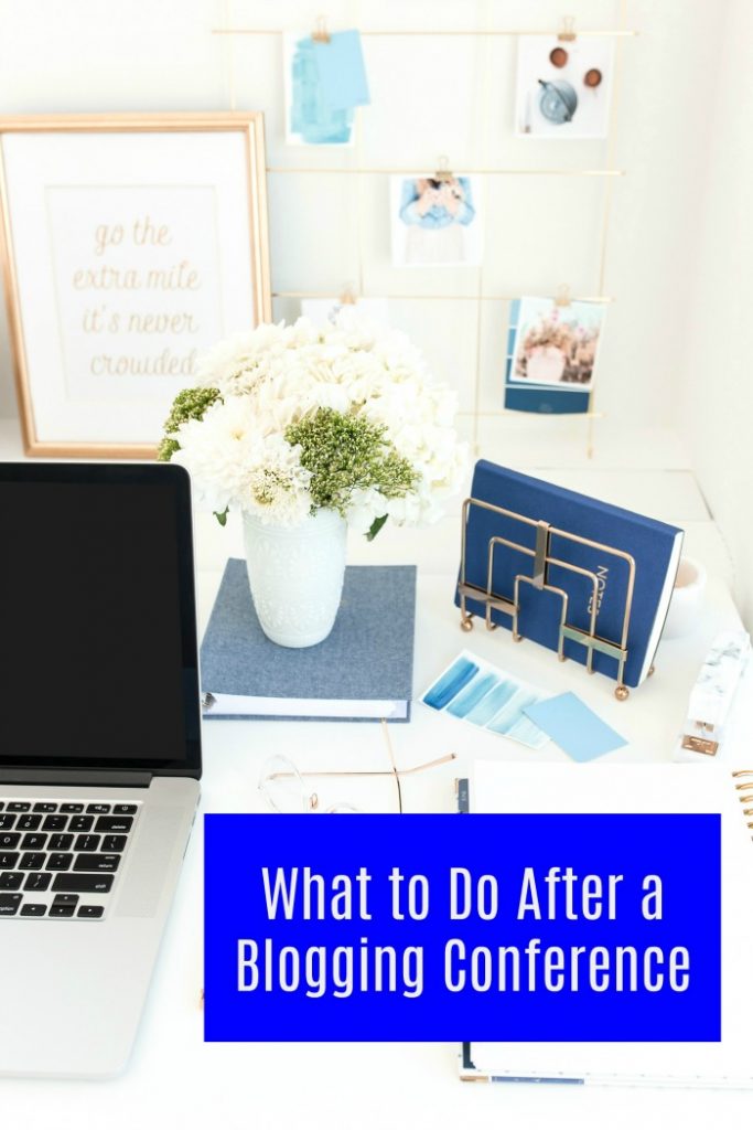 What to Do After a Blogging Conference