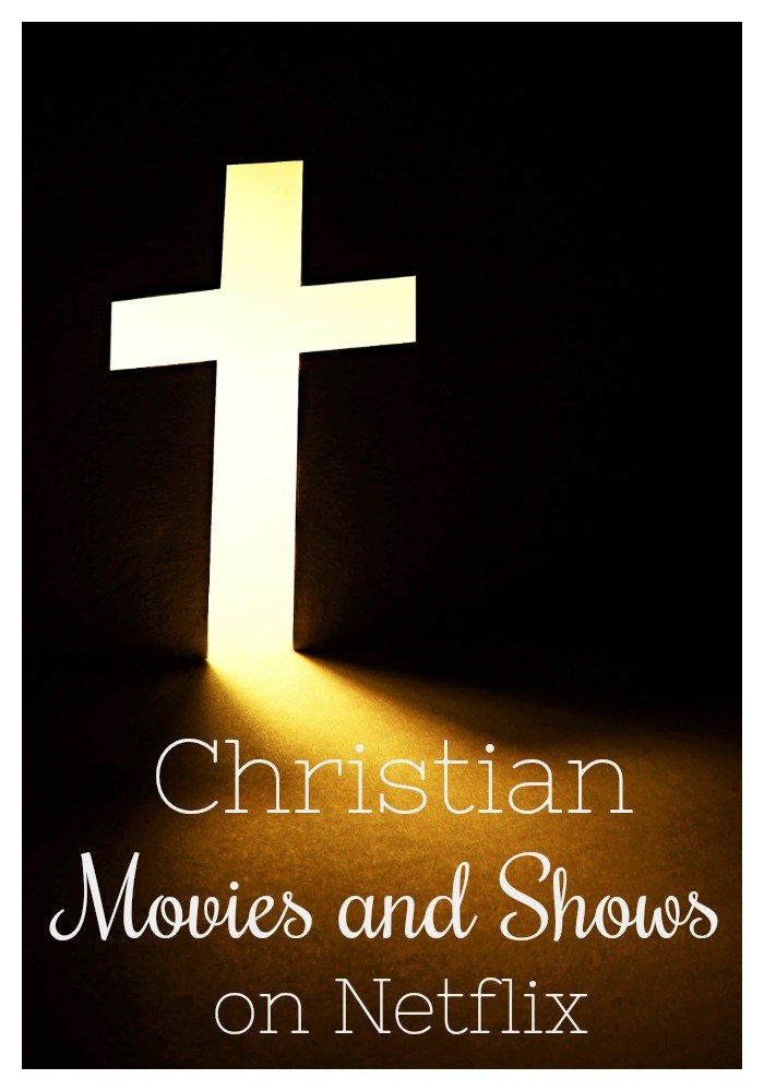 christian-movies-and-shows-available-on-netflix