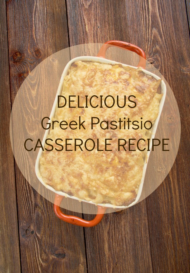 delicious Greek pastitsio casserole recipe