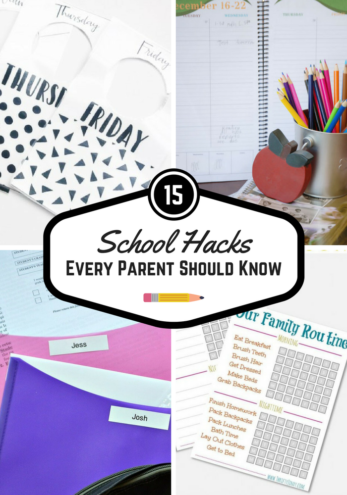 15 School Hacks Every Parent Should Know 