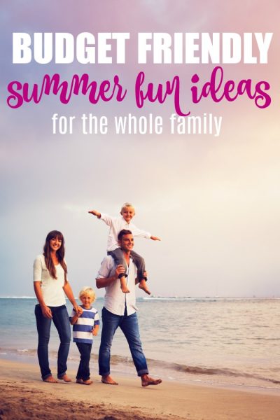 budget friendly summer fun ideas