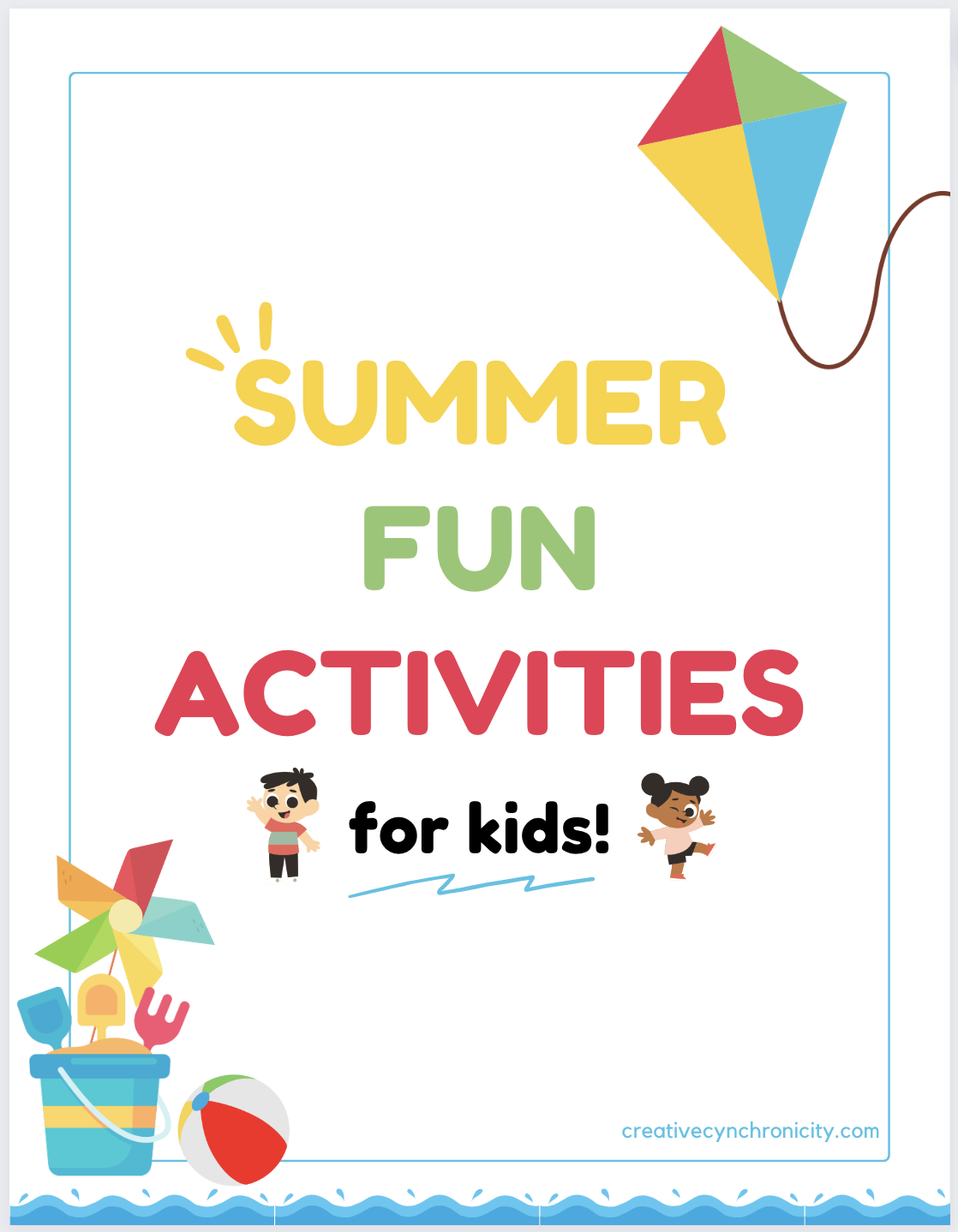 150+ Ways to Have Fun This Summer - Creative Cynchronicity