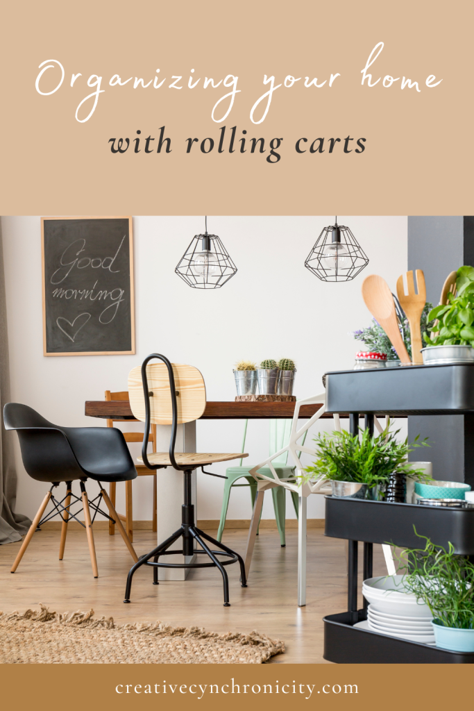 organizing your home with rolling carts