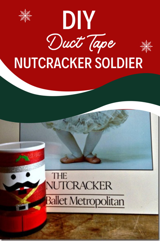 DIY Duct Tape Nutcracker Soldier