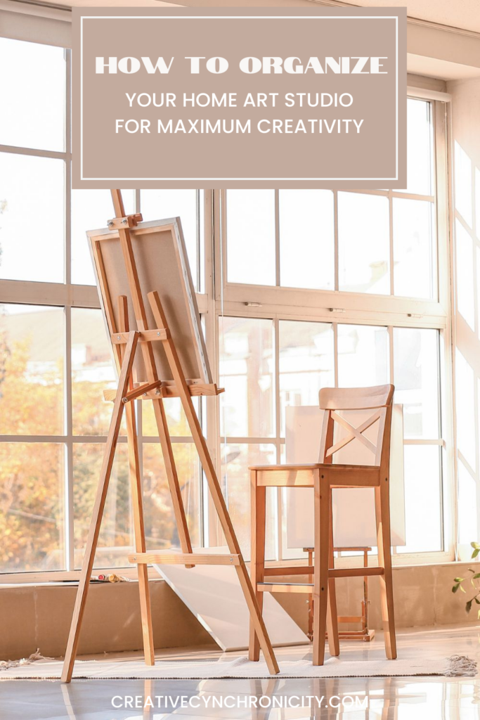 How To Organize Your Home Art Studio for Maximum Creativity